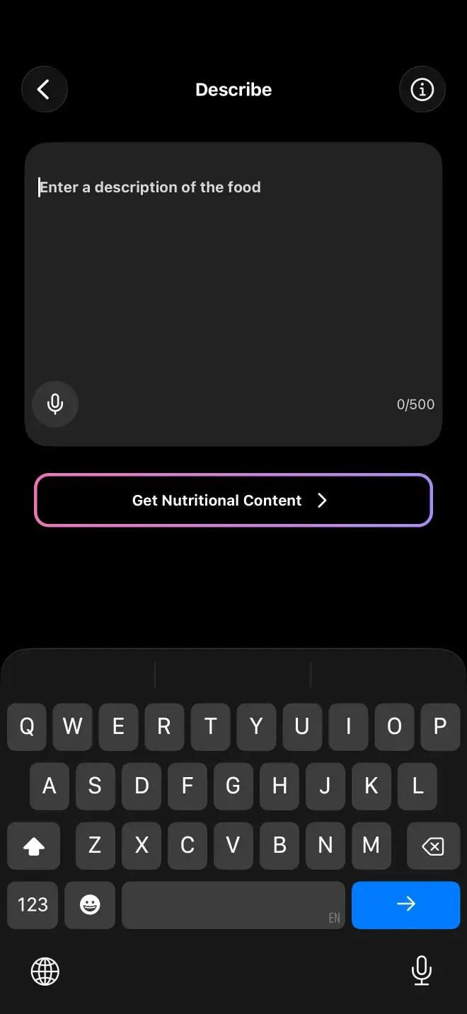 The Describe screen, where a meal is logged by typing or dictating a plain-language description instead of searching a database.
